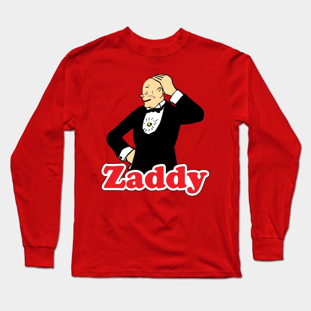 Zaddy Long Sleeve T-Shirt by JFCharles